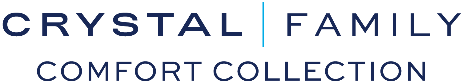 CRYSTAL FAMILY COMFORT COLLECTION